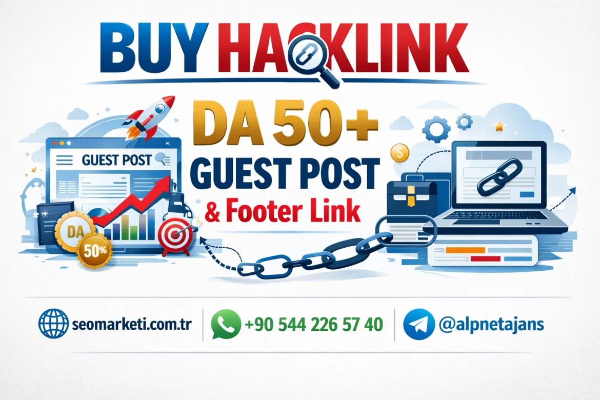 Where to Buy Hacklink That Actually Improves Domain Authority