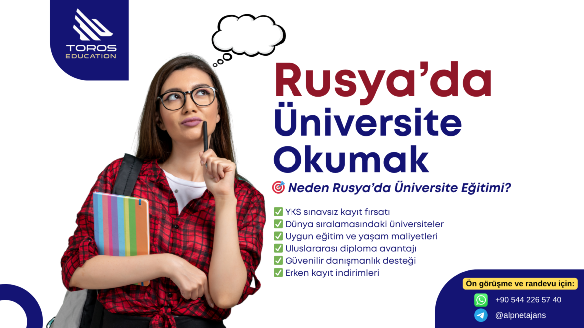 Rusya’da Sınavsız Üniversite Okumak Mantıklı mı?